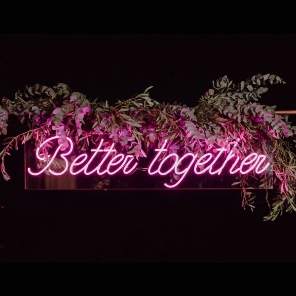 Neon light Better together